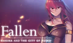 堕落少女：焰发的玛琪娜与遗迹之城 / Fallen ~Makina and the City of Ruins~