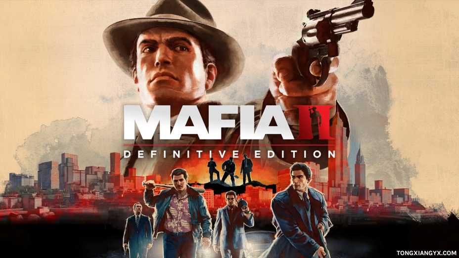 四海兄弟2：最终版/Mafia II: Definitive Edition steam离线账号